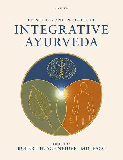 Principles and Practice of Integrative Ayurveda