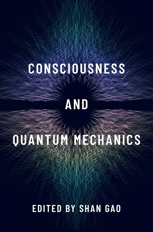 Consciousness and Quantum Mechanics (Philosophy of Mind)
