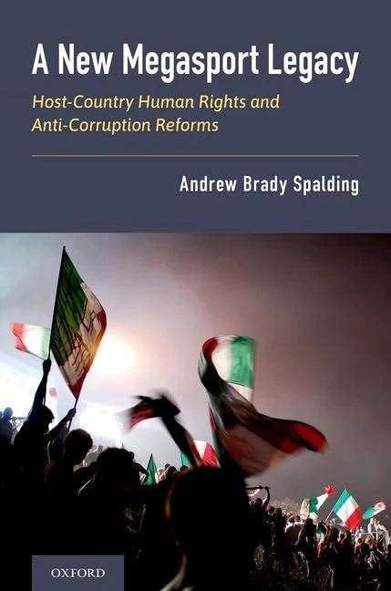 A New Megasport Legacy: Host-Country Human Rights and Anti-Corruption Reforms (Culture and Policy)
