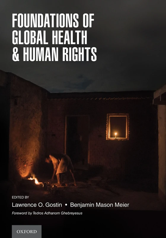 Oxford University Press - Foundations of Global Health & Human Rights