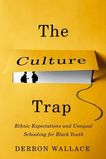 The Culture Trap: Ethnic Expectations and Unequal Schooling for Black Youth - Image 1
