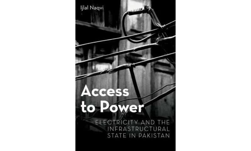 Access to Power: Electricity and the Infrastructural State in Pakistan (MODERN SOUTH ASIA SERIES) - Image 1