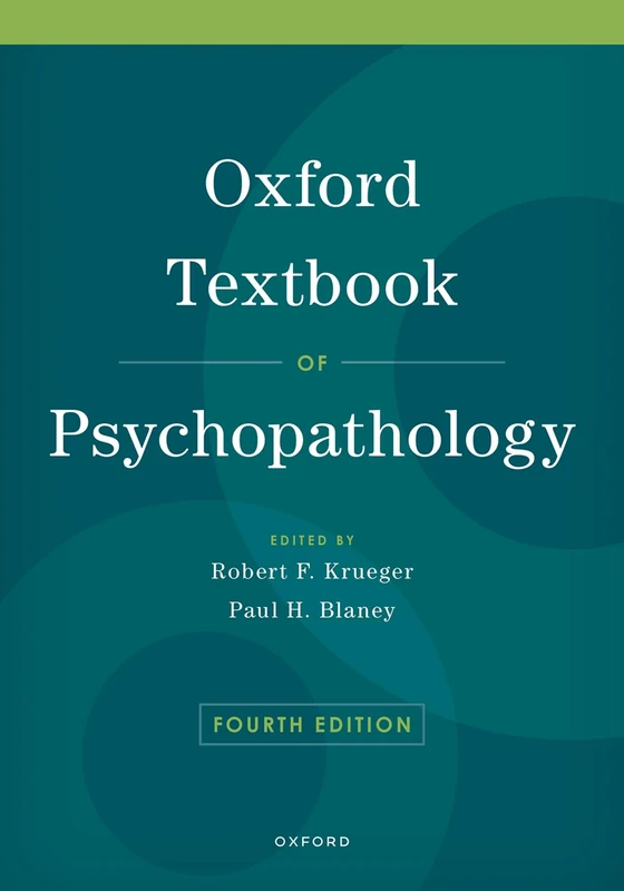 Oxford Textbook of Psychopathology (Oxford Library of Psychology)
