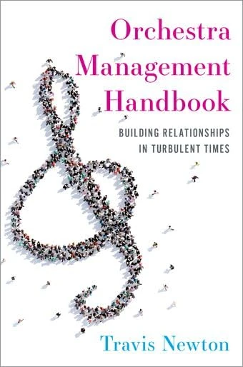Orchestra Management Handbook: Building Relationships in Turbulent Times - Image 1