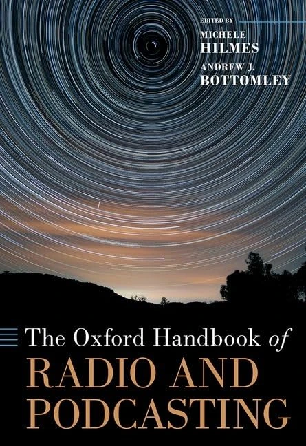The Oxford Handbook of Radio and Podcasting (Oxford Handbooks)