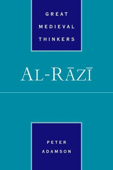 Al-Rāzī (Great Medieval Thinkers)