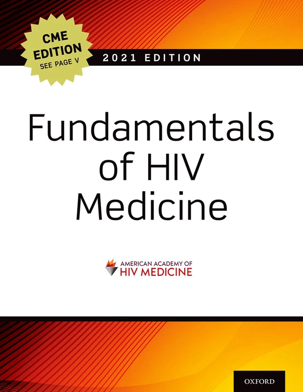 Oxford Fundamentals of HIV Medicine 2021 - CME Edition