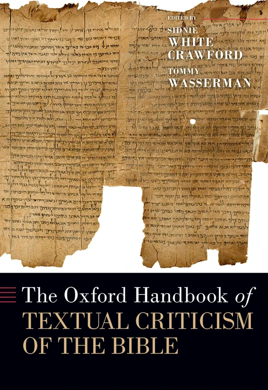 The Oxford Handbook of Textual Criticism of the Bible