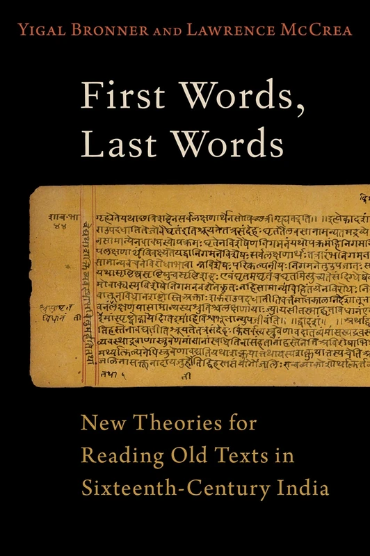 First Words, Last Words: New Theories for Reading Old Texts in Sixteenth-Century India (AAR Religion in Translation) - Image 1