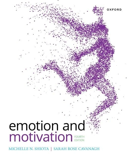 Emotion and Motivation: Premium Edition with Oxford Learning Link eBook Access Code