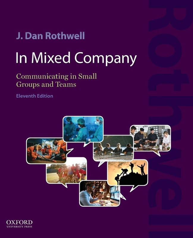 In Mixed Company 11e: Communicating in Small Groups and Teams - Image 1