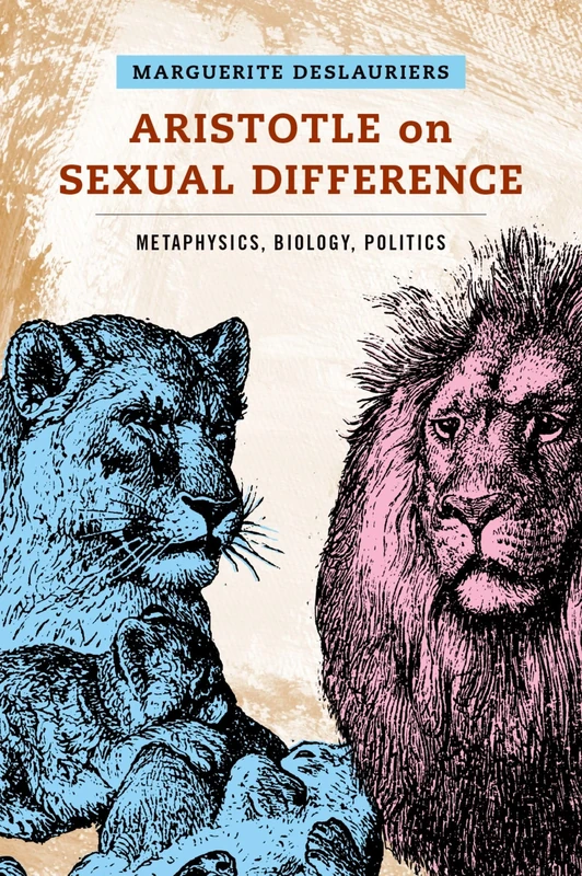 Aristotle on Sexual Difference: Metaphysics, Biology, Politics - Image 1