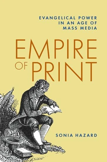 Empire of Print: Evangelical Power in an Age of Mass Media