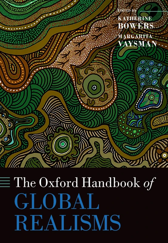 Oxford University Press - The Oxford Handbook of Global Realisms