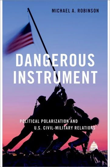 Dangerous Instrument: Political Polarization and US Civil-Military Relations (BRIDGING THE GAP SERIES) - Image 1