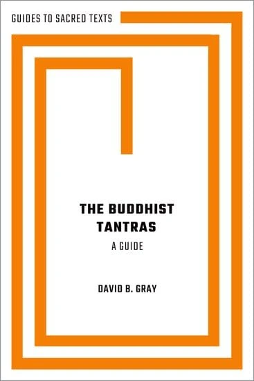 The Buddhist Tantras: A Guide (Guides to Sacred Texts)