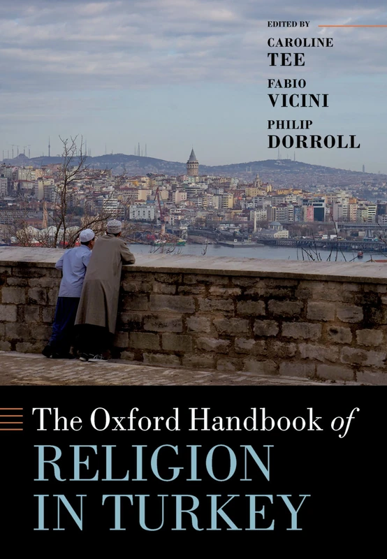 Oxford University Press - The Oxford Handbook of Religion in Turkey