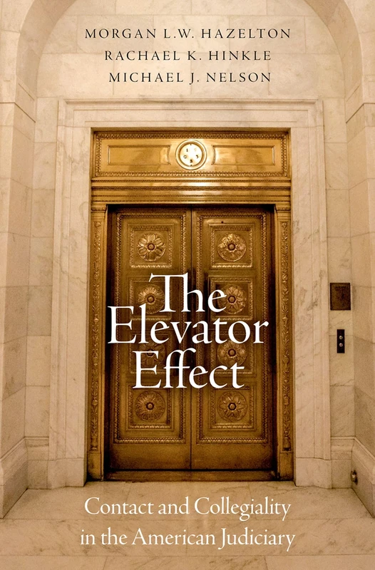 The Elevator Effect: Contact and Collegiality in the American Judiciary - Image 1