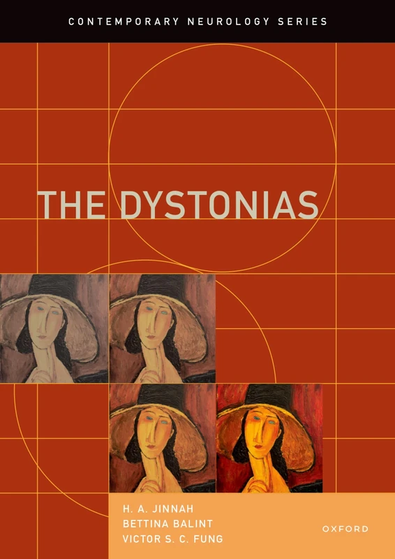The Dystonias (Contemporary Neurology Series)