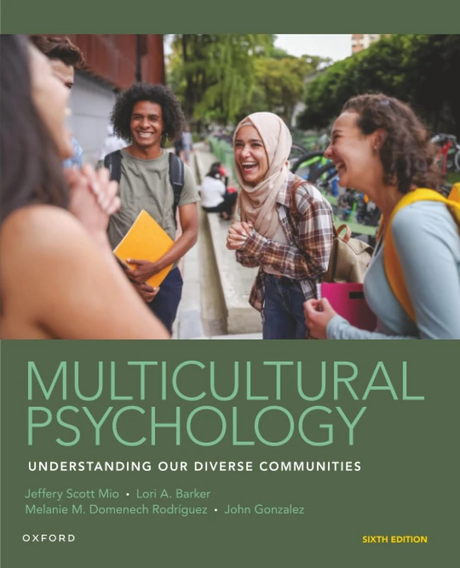 Multicultural Psychology: Understanding Our Diverse Communities