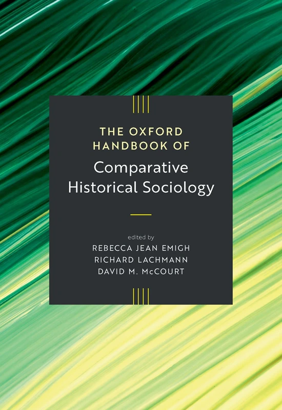 The Oxford Handbook of Comparative Historical Sociology