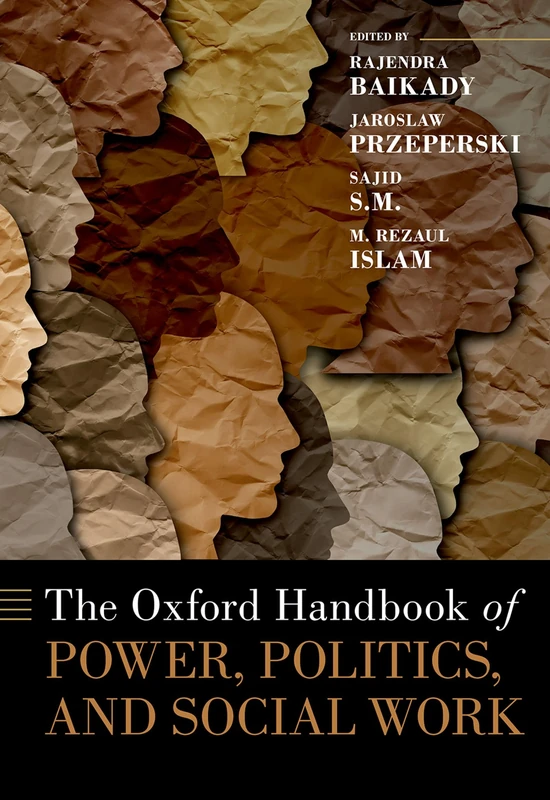 Oxford Handbook of Power, Politics, and Social Work - OUP