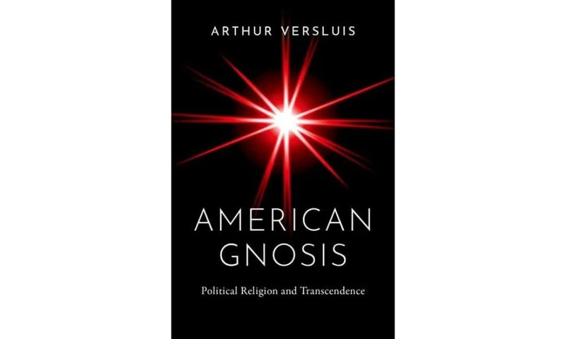 American Gnosis: Political Religion and Transcendence