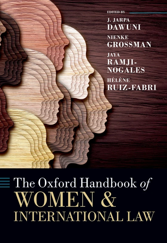 Oxford Handbook of Women and International Law - OUP