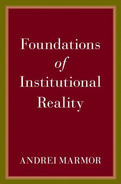 Foundations of Institutional Reality