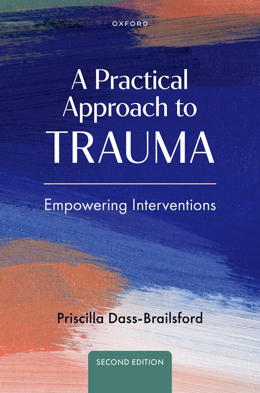 A Practical Approach to Trauma: Empowering Interventions - Image 1