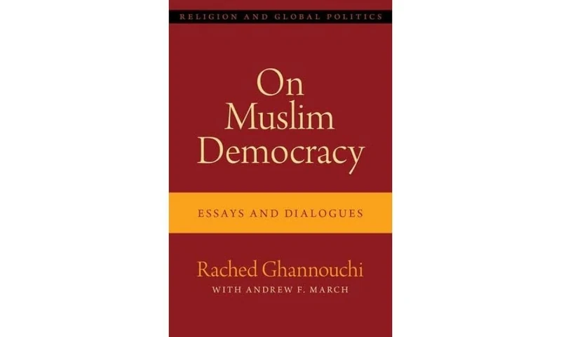 On Muslim Democracy: Essays and Dialogues (Religion and Global Politics)