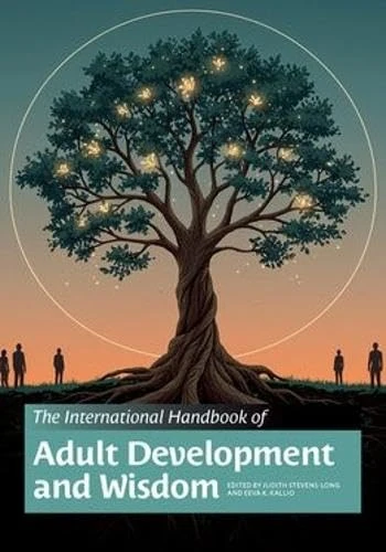 The International Handbook of Adult Development and Wisdom