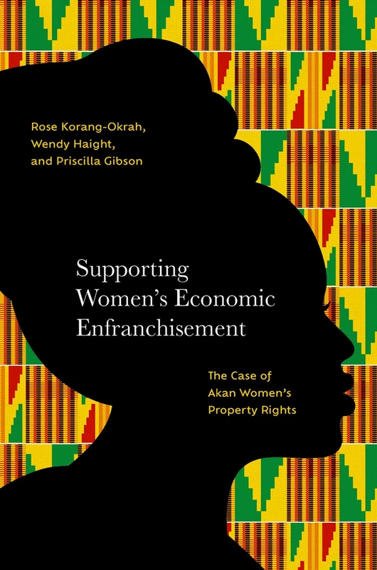 Supporting Women's Economic Enfranchisement: The Case of Akan Women's Property Rights