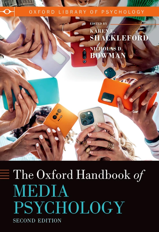 Oxford Handbook of Media Psychology - Oxford University Press