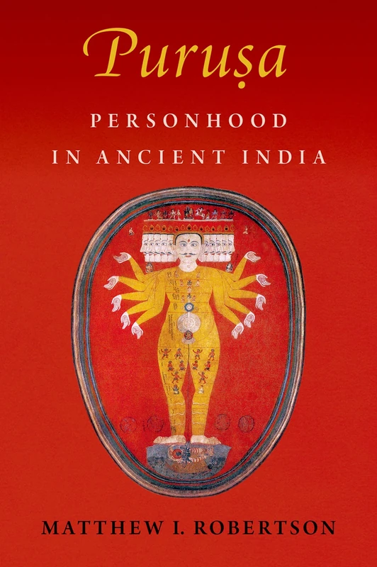 Puruṣa: Personhood in Ancient India
