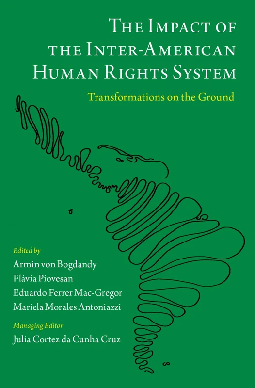 The Impact of the Inter-American Human Rights System: Transformations on the Ground