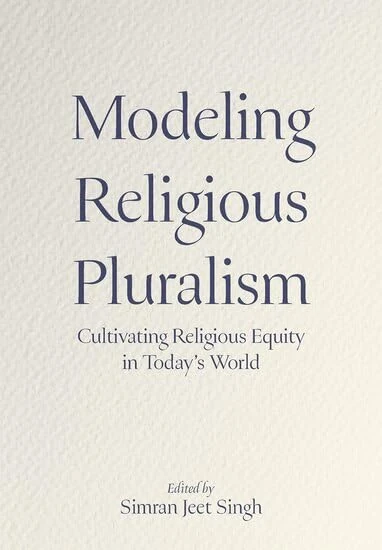 Modeling Religious Pluralism: Cultivating Religious Equity in Today's World