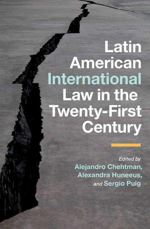 Latin American International Law in the 21st Century - OUP