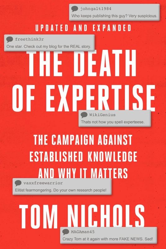 The Death of Expertise: The Campaign against Established Knowledge and Why it Matters - Image 1