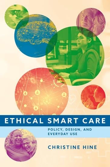 Ethical Smart Care: Policy, Design, and Everyday Use