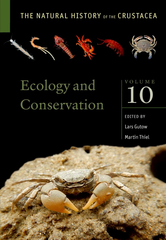 Ecology and Conservation: Volume 10 (The Natural History of the Crustacea)