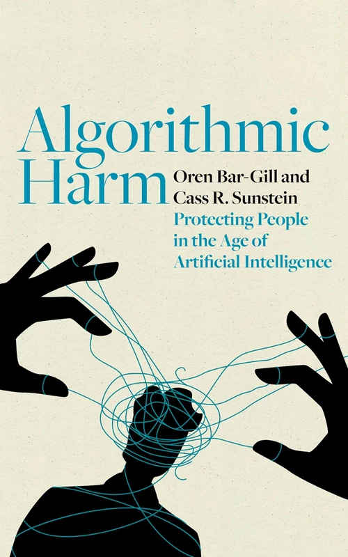 Algorithmic Harm: Protecting People in the Age of Artificial Intelligence - Image 1
