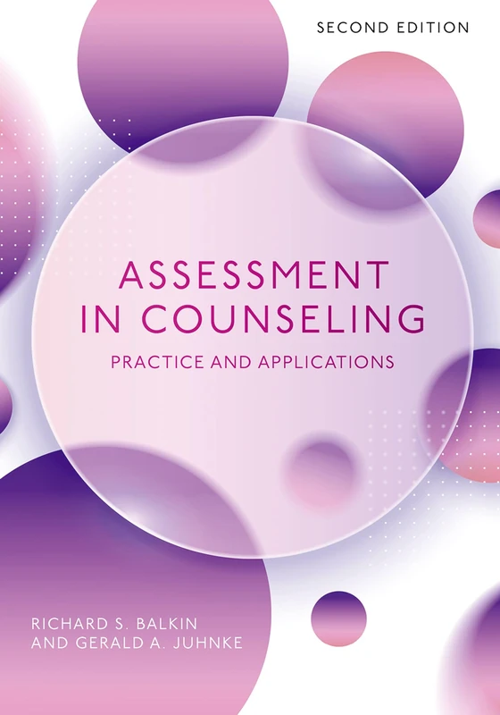 Assessment in Counseling: Practice and Applications