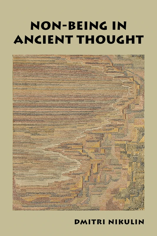 Non-Being in Ancient Thought