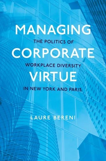 Managing Corporate Virtue: The Politics of Workplace Diversity in New York and Paris - Image 1