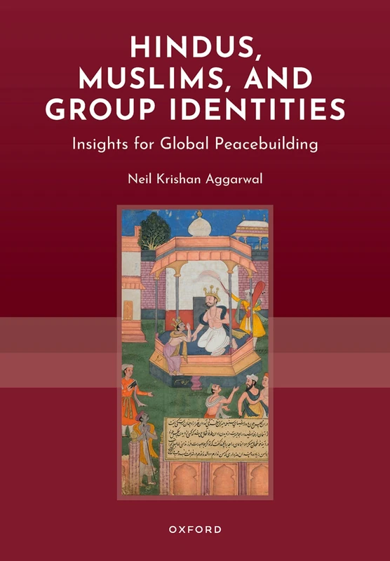 Hindus, Muslims, and Group Identities: Insights for Global Peacebuilding