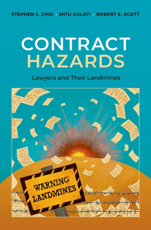 Contract Hazards: Lawyers and Their Landmines