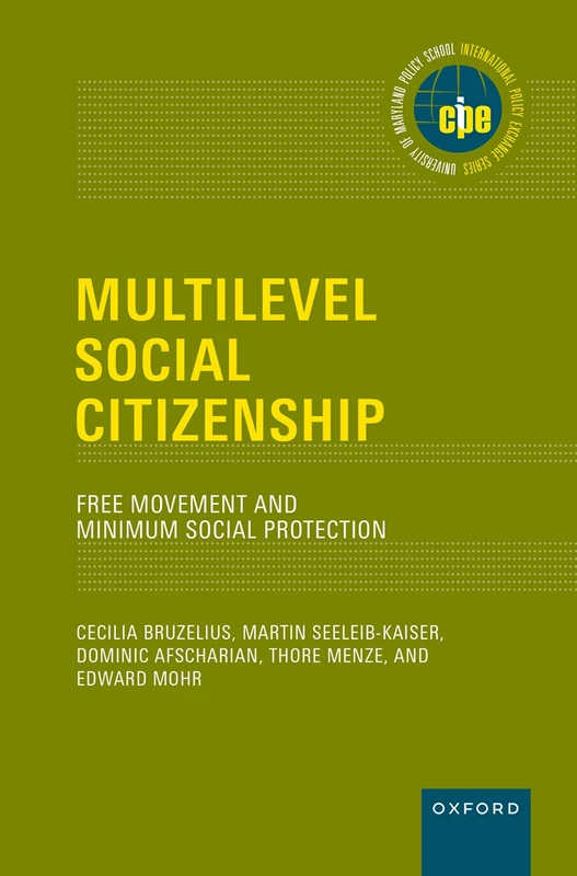 Multilevel Social Citizenship: Free Movement and Minimum Social Protection (International Policy Exchange)