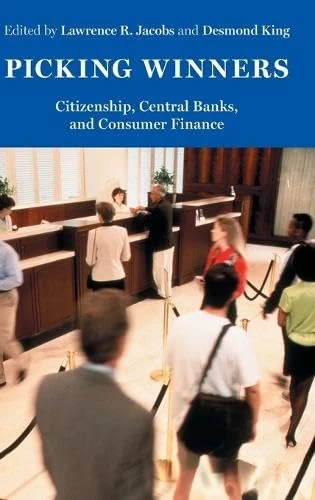 Picking Winners: Citizenship, Central Banks, and Consumer Finance