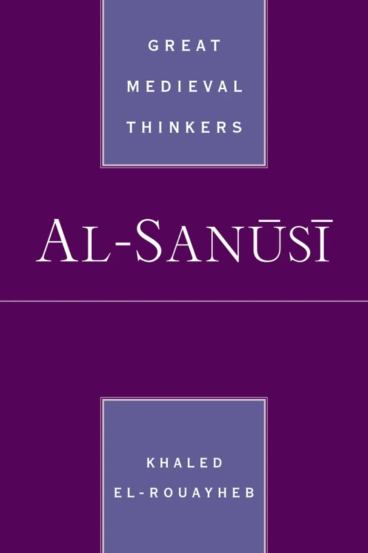 al-Sanūsī (Great Medieval Thinkers)